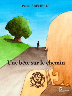 cover image of Une bête sur le chemin